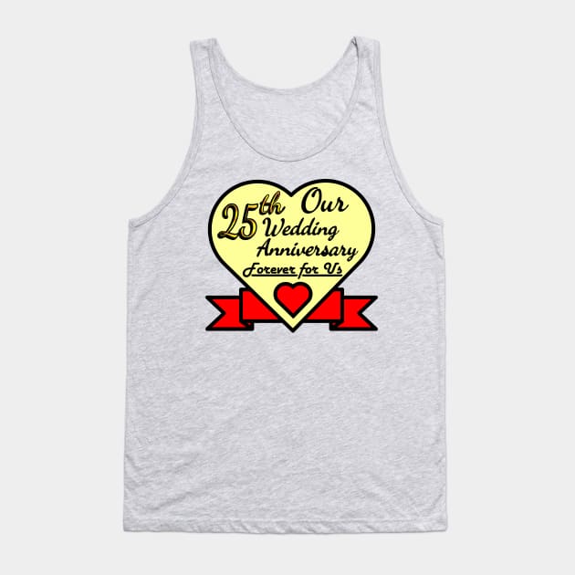 Our 25th Wedding anniversary Tank Top by POD_CHOIRUL